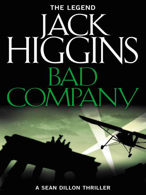 Title details for Bad Company by Jack Higgins - Wait list